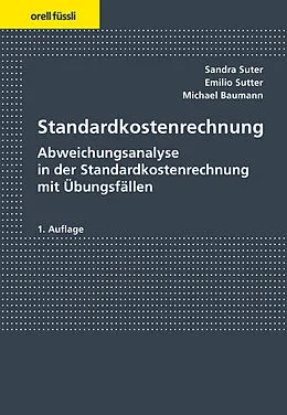 E-Book (pdf) Standardkostenrechnung von Sandra Suter, Emilio Sutter, Michael Baumann