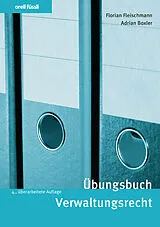E-Book (pdf) Übungsbuch Verwaltungsrecht von Florian Fleischmann, Adrian Boxler