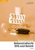 E-Book (pdf) Repetitorium Nebenstrafrecht SVG und BetmG von Andreas Eicker, Sonja Mango-Meier, Lee Zürcher
