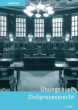E-Book (pdf) Übungsbuch Zivilprozessrecht von Andreas Lienhard