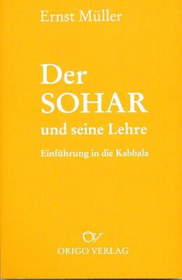 Kartonierter Einband Der Sohar und seine Lehre von Ernst Müller