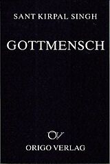 Kartonierter Einband Gottmensch von Kirpal Singh