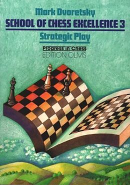 Couverture cartonnée School of Chess Excellence de Mark Dvoretsky