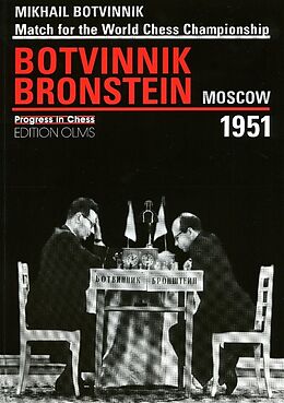 Couverture cartonnée Match for the World Chess Championship Botvinnik vs. Bronstein Moscow 1951 de 