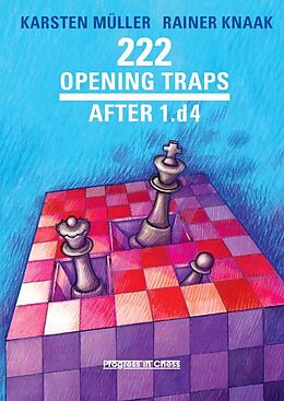 Couverture cartonnée 222 Opening Traps after 1.d4 de Karsten Müller, Rainer Knaak