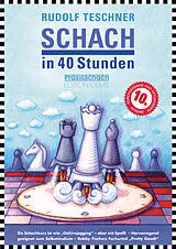 Kartonierter Einband Schach in 40 Stunden von Rudolf Teschner