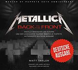 Fester Einband Metallica: Back to the Front von Matt Taylor