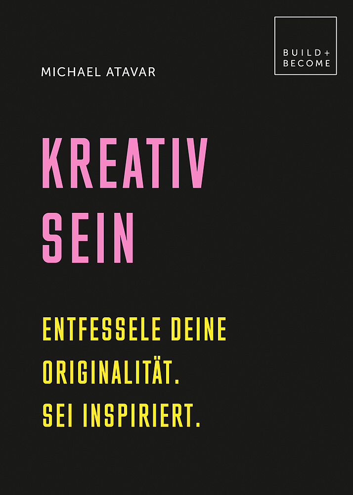 Kreativ Sein Michael Atavar Buch Kaufen Ex Libris