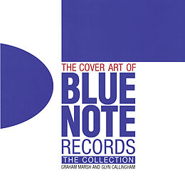 Livre Relié The Cover Art of Blue Note Records de Graham Marsh, Glyn Callingham