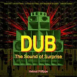 Fester Einband Dub - The Sound of Surprise von Helmut Philipps