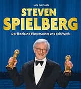 Fester Einband Steven Spielberg von Ian Nathan