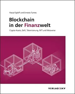 E-Book (pdf) Blockchain in der Finanzwelt von Pascal Egloff, Ernesto Turnes