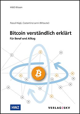 E-Book (epub) Bitcoin verständlich erklärt von Pascal Hügli, Constantino Lanni