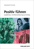 E-Book (pdf) Positiv führen von Alexander W. Hunziker