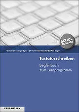 Kartonierter Einband Tastaturschreiben von Christina Bussinger-Sgier, Olivia Greisler-Reinhard, Max Sager