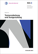Kartonierter Einband IKA 6: Textverarbeitung und Textgestaltung, Bundle ohne Lösungen von Stefan Fries
