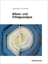 Kartonierter Einband (Kt) Bilanz- und Erfolgsanalyse, Bundle von Jürg Leimgruber, Urs Prochinig