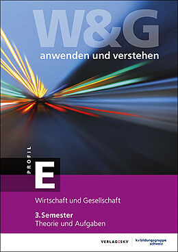 Kartonierter Einband W&amp;G anwenden und verstehen, E-Profil, 3. Semester, Bundle mit digitalen Lösungen von 