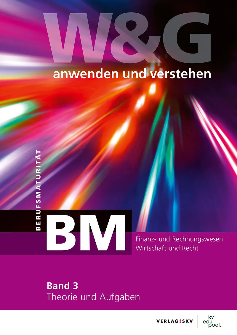 W&G anwenden und verstehen, BM (Berufsmaturität), Band 3, Bundle mit digitalen Lösungen