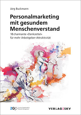 Kartonierter Einband Personalmarketing mit gesundem Menschenverstand von Jörg Buckmann