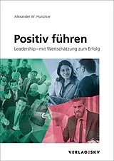Paperback Positiv führen, Bundle von Alexander W. Hunziker
