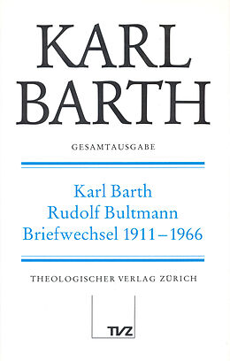 Fester Einband Karl Barth Gesamtausgabe von Karl Barth, Rudolf Bultmann