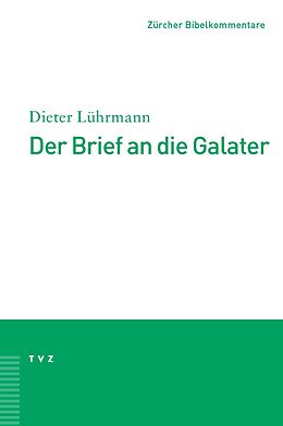 Paperback Der Brief an die Galater von Dieter Lührmann