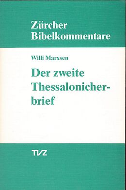 Paperback Der zweite Brief an die Thessalonicher von Willi Marxsen