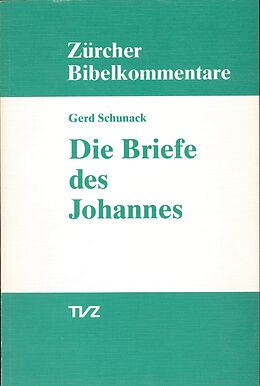 Paperback Die Briefe des Johannes von Gerd Schunack