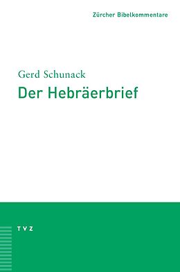 Kartonierter Einband Der Hebräerbrief von Gerd Schunack