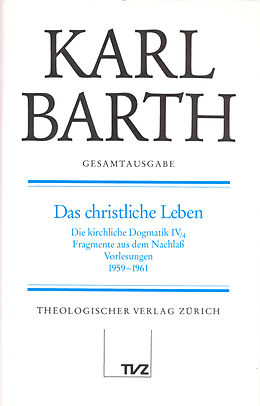 Fester Einband Karl Barth Gesamtausgabe von Karl Barth