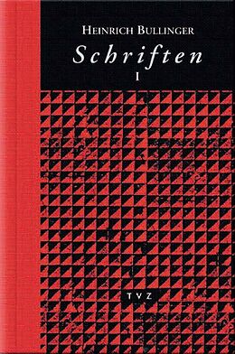 Fester Einband Heinrich Bullinger. Schriften. 6 Bände und Registerband / Schriften I von Heinrich Bullinger