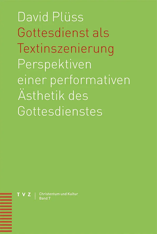 Gottesdienst als Textinszenierung