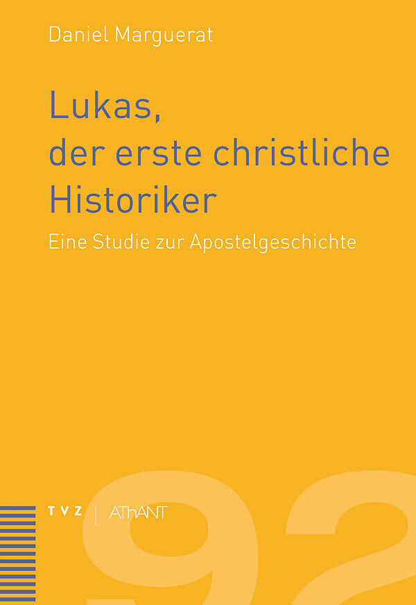 Lukas, der erste christliche Historiker