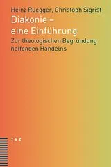 Paperback Diakonie  eine Einführung von Christoph Sigrist, Heinz Rüegger