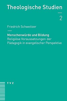 E-Book (epub) Menschenwürde und Bildung von Friedrich Schweitzer