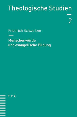 Paperback Menschenwürde und Bildung von Friedrich Schweitzer