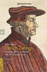 Paperback Ulrich Zwingli von Peter Opitz