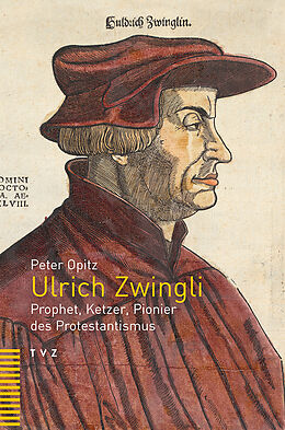 Kartonierter Einband Ulrich Zwingli von Peter Opitz