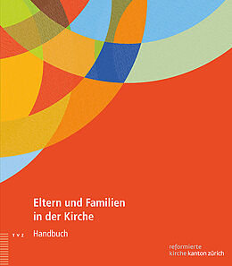 Loseblatt Eltern und Familien in der Kirche von Dorothea Meyer-Liedholz, Jessica Stürmer Terdenge