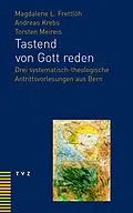 E-Book (pdf) Tastend von Gott reden von Andreas Krebs, Torsten Meireis, Magdalene L. Frettlöh