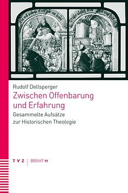 E-Book (pdf) Zwischen Offenbarung und Erfahrung von Rudolf Dellsperger