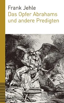 E-Book (pdf) Das Opfer Abrahams und andere Predigten von Frank Jehle