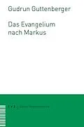 E-Book (pdf) Das Evangelium nach Markus von Gudrun Guttenberger