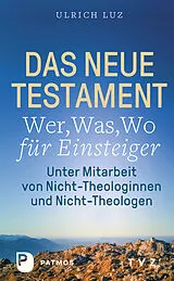 Paperback Das Neue Testament Wer, Was, Wo für Einsteiger von Ulrich Luz