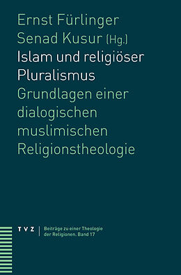 Kartonierter Einband Islam und religiöser Pluralismus von 