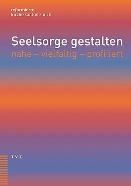 E-Book (pdf) Seelsorge gestalten von Rita Famos, Jacques-Antoine von Allmen