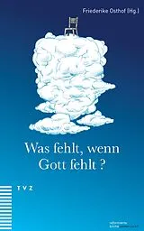 E-Book (pdf) Was fehlt, wenn Gott fehlt? von 