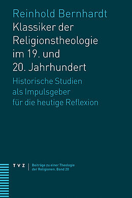 Kartonierter Einband Klassiker der Religionstheologie im 19. und 20. Jahrhundert von 