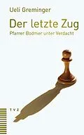 E-Book (pdf) Der letzte Zug von Ueli Greminger